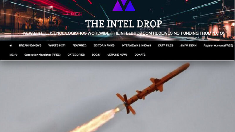 THE INTEL DROP by GORDON DUFF. News, Intelligence and Logistic Worldwide Website