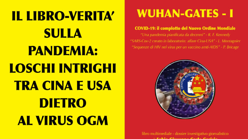 LIBRO WUHAN-GATES… SARS-COV2 BIO-ARMA DA LABORATORIO. E-BOOK A 10 EURO.
