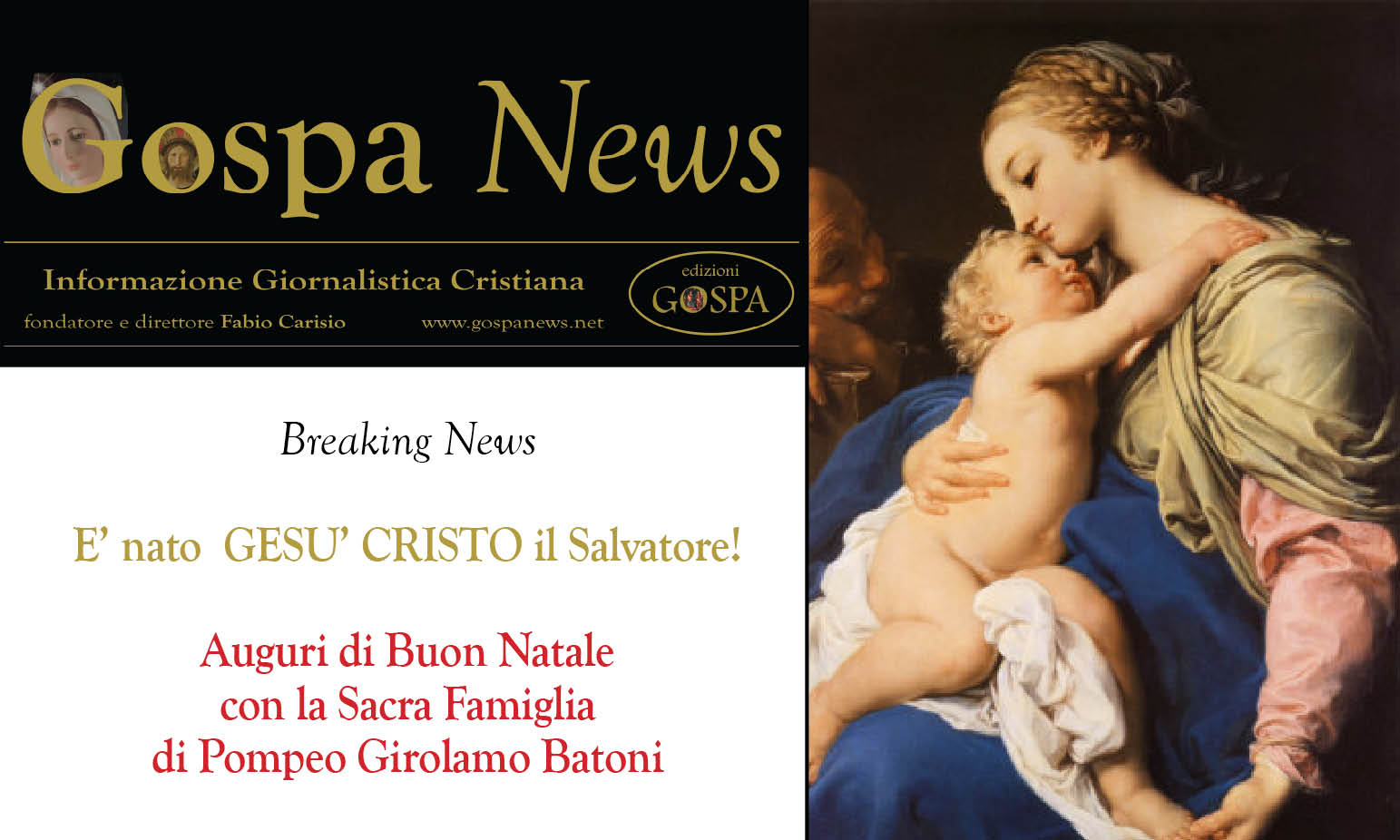 Breaking News: E’ nato GESU’ CRISTO Il Salvatore!