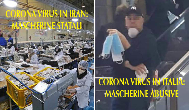 EPIDEMIA: IN IRAN MASCHERINE DALLO STATO, IN ITALIA DAI CRIMINALI