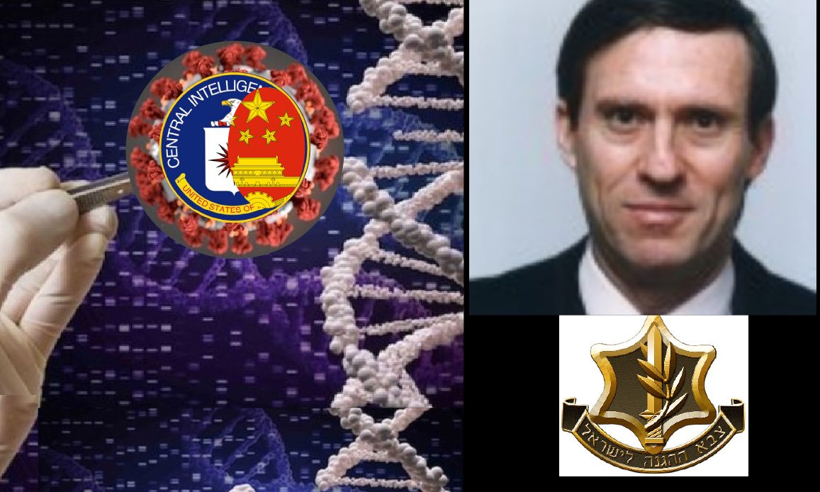 SARS-2: “007 DI CINA, USA, NATO E FIVE EYES OCCULTANO L’ORIGINE DEL VIRUS DA LABORATORIO”. Rivelazioni shock dell’ufficiale dell’intelligence israeliana esperto di bio-armi