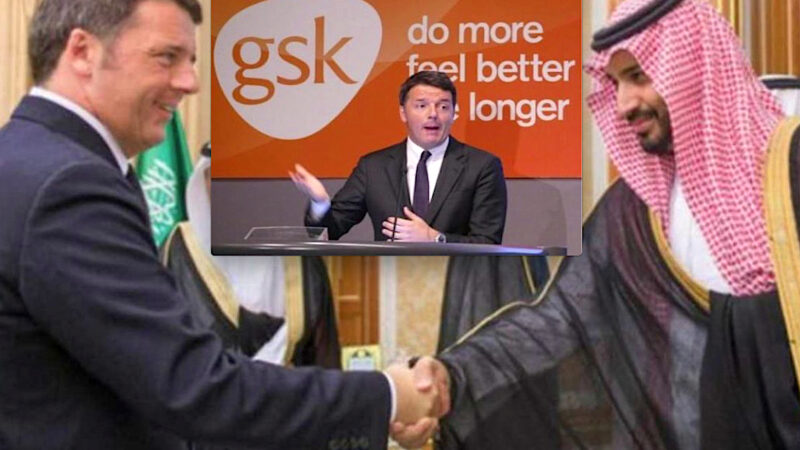RENZI “SCEICCO D’ARABIA” DOPO I VACCINI AI BAMBINI. Consulenze d’Oro dai Sauditi: Partner di GSK e Sponsor del “Decreto Lorenzin”