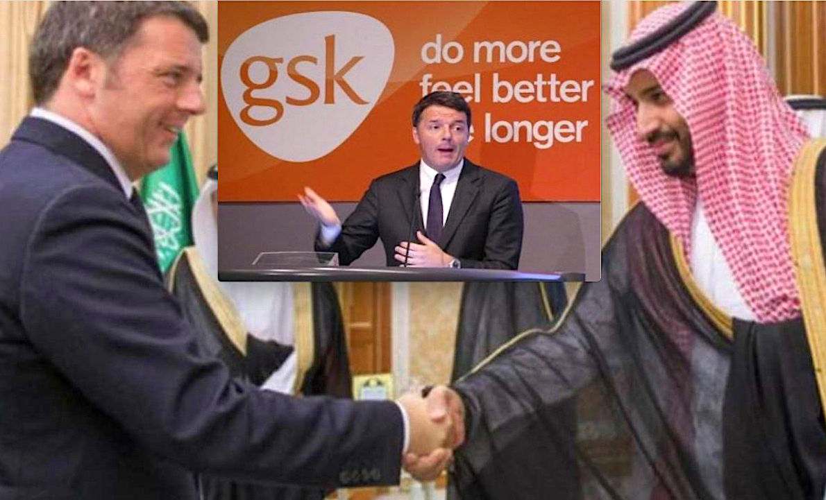RENZI “SCEICCO D’ARABIA” DOPO I VACCINI AI BAMBINI. Consulenza d’Oro dai Sauditi: Partner di GSK e Sponsor del “Decreto Lorenzin”