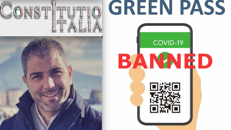SOSTITUTIVO AL GREEN PASS! Leader Partenepeo di CONSTITUTIO ITALIA Sfida Governo con 20 Leggi e Rischio Denuncia per Chi Controlla