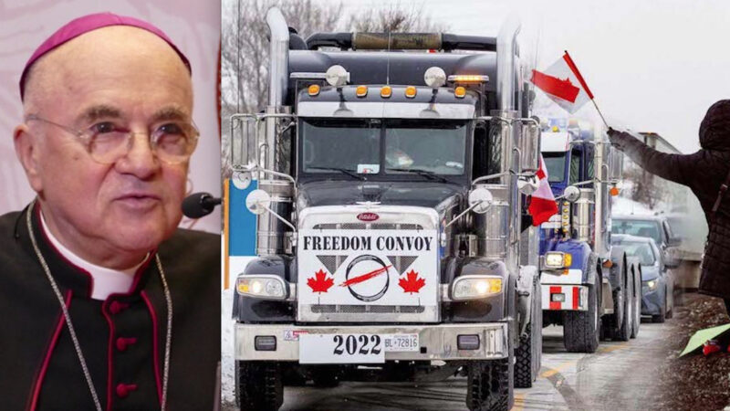 MONS. VIGANO’ INCITA FREEDOM CONVOY CONTRO GREAT RESET. “Amici Camionisti Combattete il Nuovo Ordine Mondiale!”