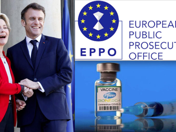 PFIZER-GATES UE IN PANNE, PRESIDE ANTIMAFIA IN MANETTE. Così Opera la Procura Europea dei PM Scelti da Von Der Leyen e Macron: due Amici della Big Pharma